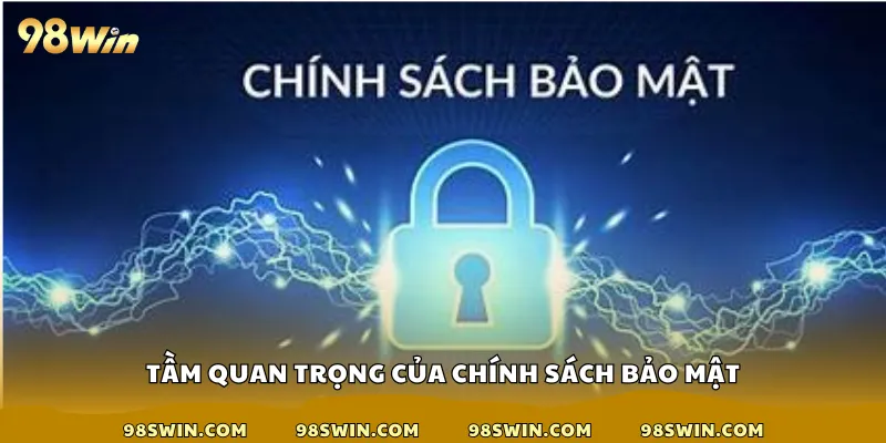 Tầm quan trọng chính sách của nhà 98win